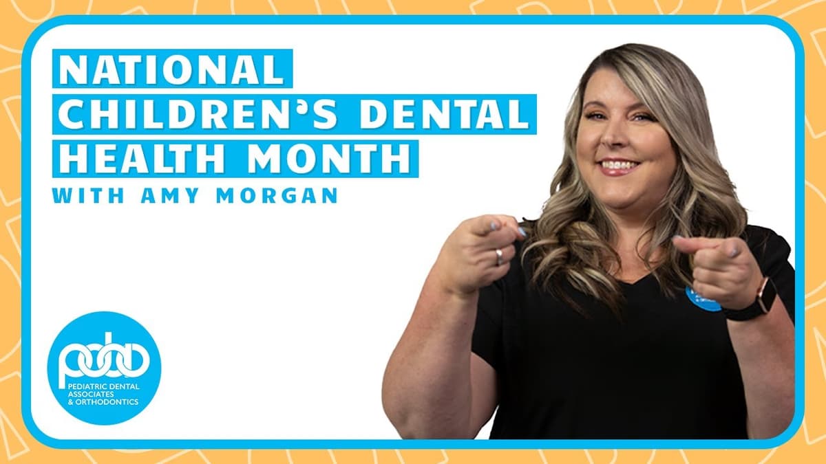 National Children's Dental Health Month Part 2
