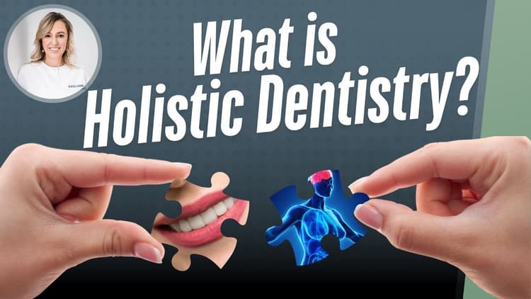 What Is Holistic Dentistry? | The Truth About Biological Dentistry & Your Health